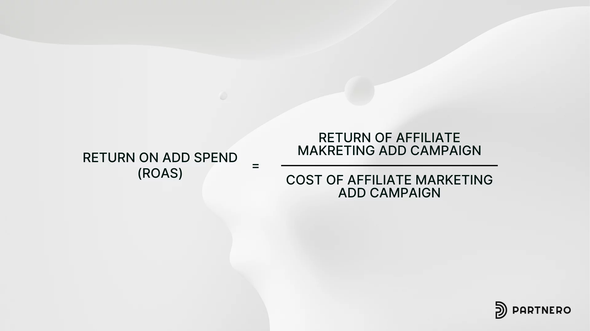 Return on Ad Spend (ROAS) formula, an affiliate marketing benchmark&nbsp;and KPI